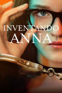 Inventando Anna: 1 Temporada
