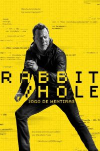 Rabbit Hole: Jogo de Mentiras: 1 Temporada