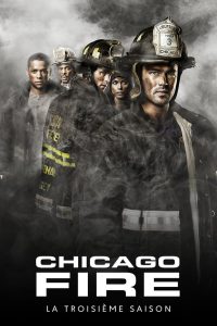 Chicago Fire: Heróis Contra o Fogo: 3 Temporada