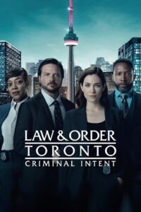Law & Order Toronto: Criminal Intent: 1 Temporada