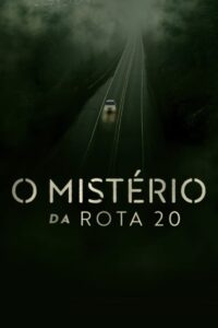 O Mistério da Rota 20